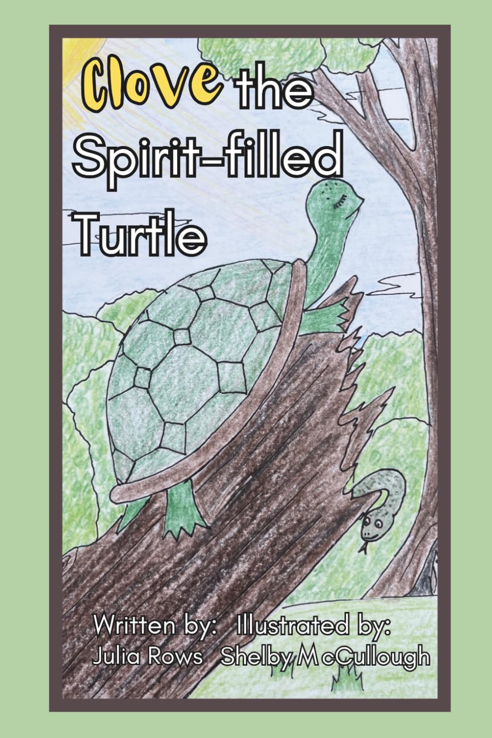 Clove the Spirit-Filled Turtle (Paperback)
